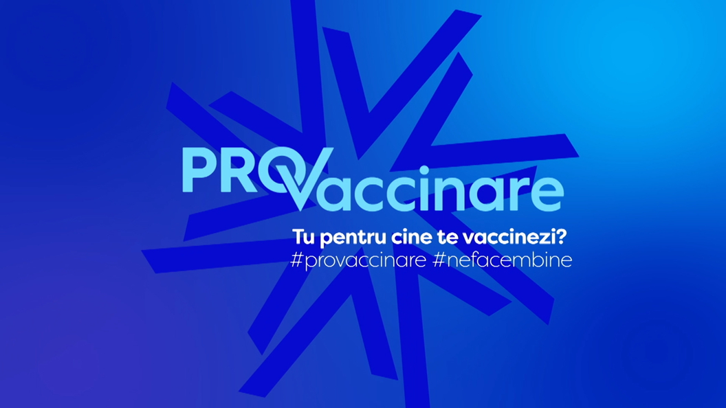 PRO TV e PRO Vaccinare. Tu pentru cine te vaccinezi?