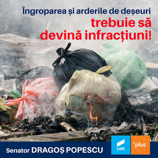 Senatorul Dragoş Popescu: “Am inițiat un proiect de lege menit să pedepsească arderile de deșeuri și să limiteze proporțile dezastrului de mediu”