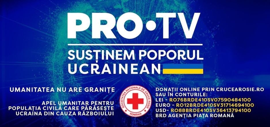 PRO TV susține poporul ucrainean. Apel umanitar