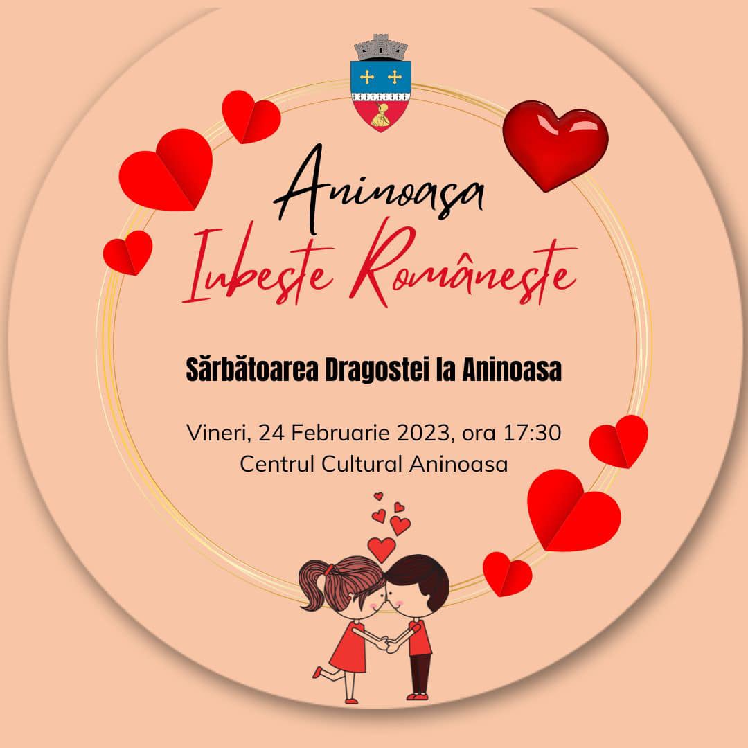 ANINOASA ne invită la ”Sărbătoarea Dragostei” Românești