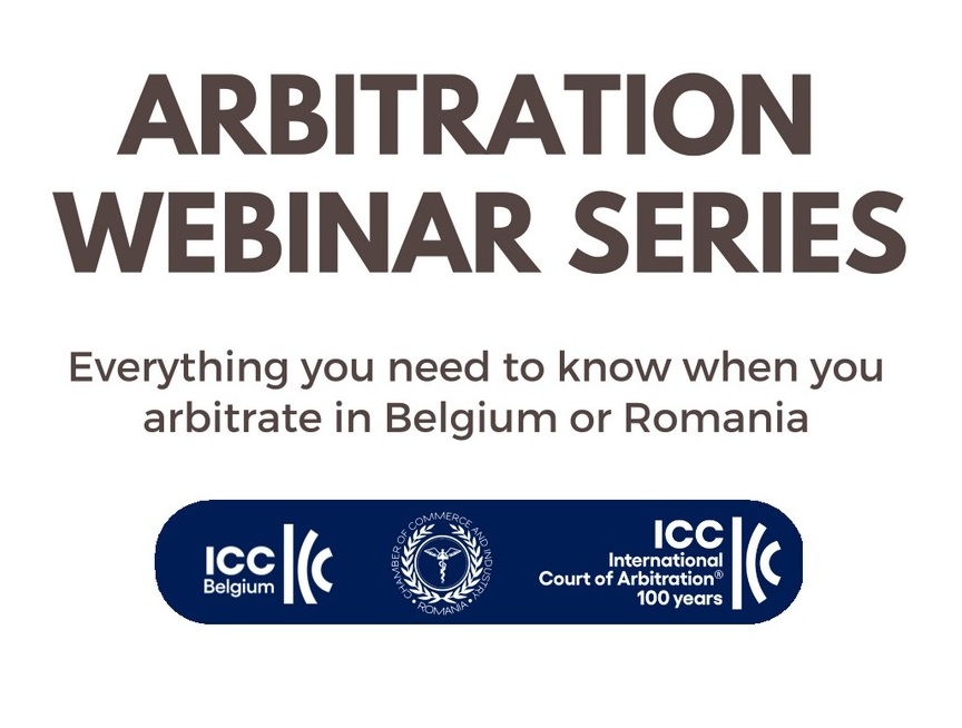 Camera de Comerț anunță Webinarul „Arbitrajul și România”, organizat de ICC Belgia