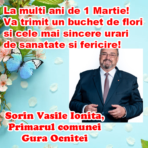 Sorin Vasile Ioniță, Primarul Comunei Gura Ocniței: “Sănătate și fericire, doamnelor și domnișoarelor”