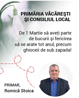 Romică Stoica, Primarul Comunei Văcărești: “Să aveți parte de bucurii și fericire!”