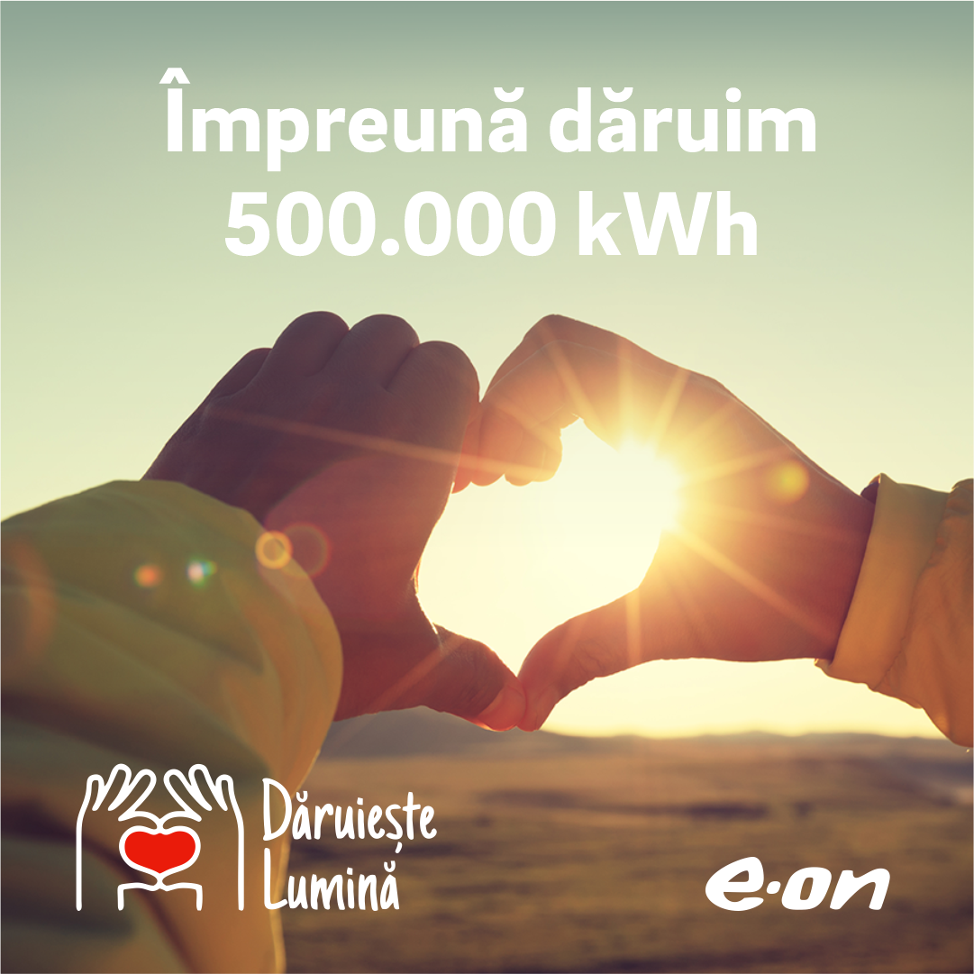 Cu ajutorul românilor, E.ON donează 500.000 kWh de energie