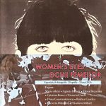 „Ochii femeilor/Women’s Eyes”: Sâmbătă, 20 aprilie, la Galeria de Artă din Cinema Independenţa